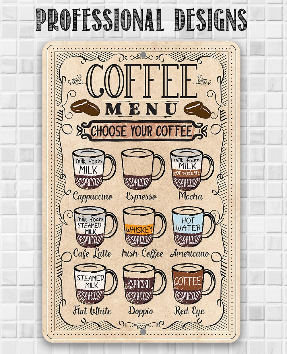 Coffee Menu Choose Your Coffee - Metal Sign