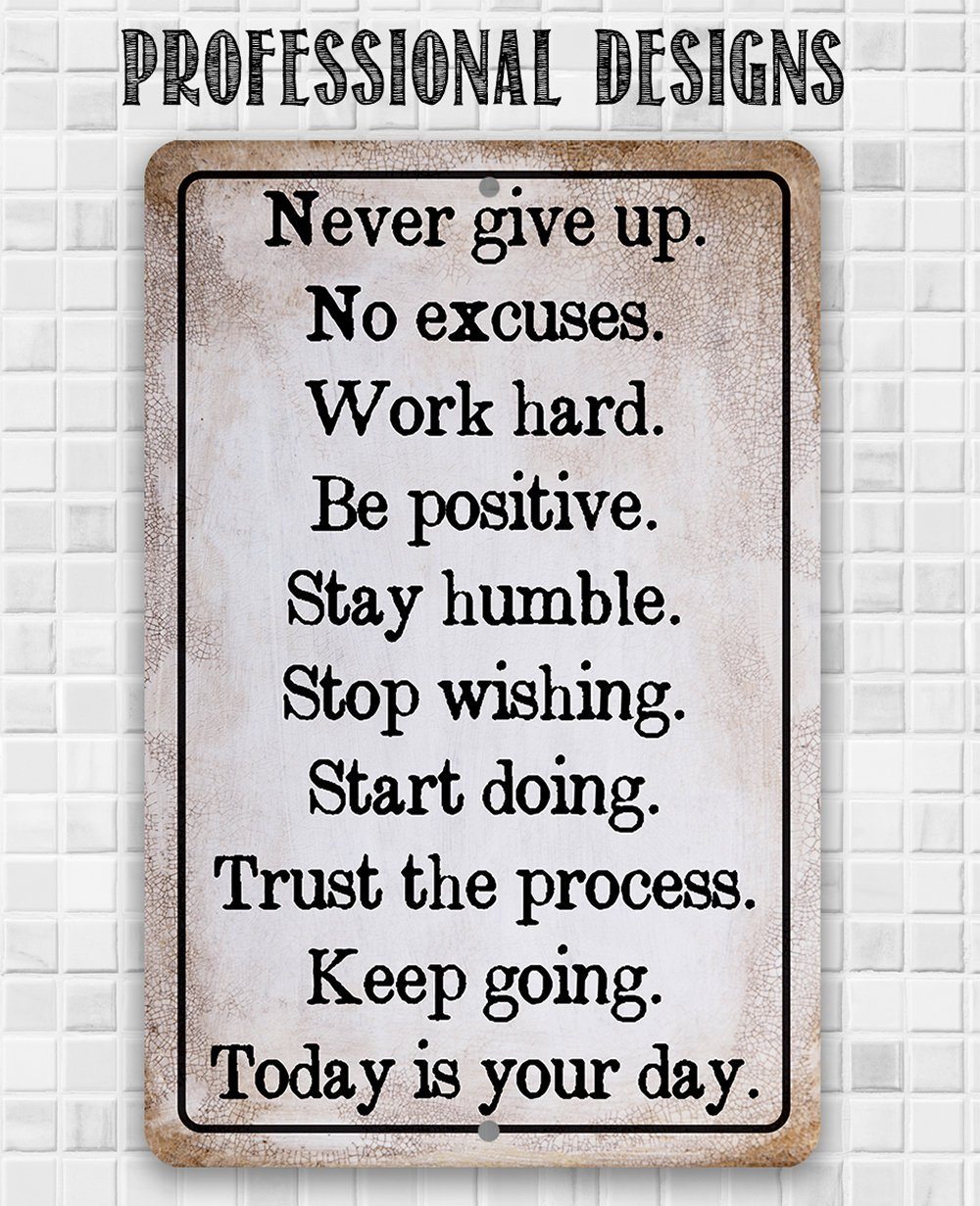Never Give Up - Metal Sign