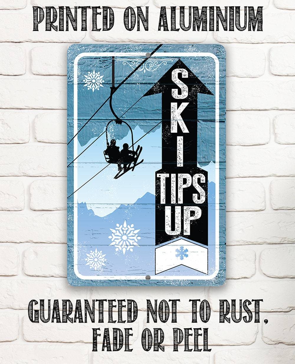 Ski Tips Up - Metal Sign