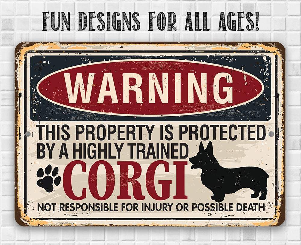 Warning Property Corgi - Metal Sign