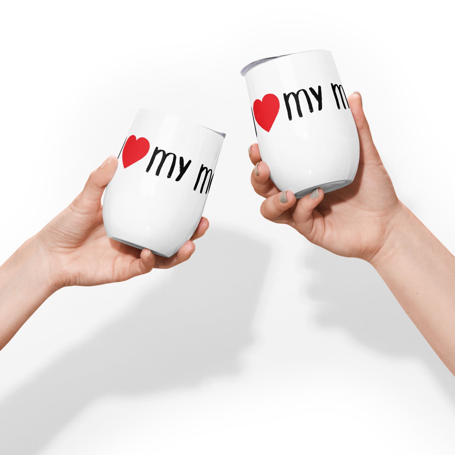 I Love My Mom Wine tumbler