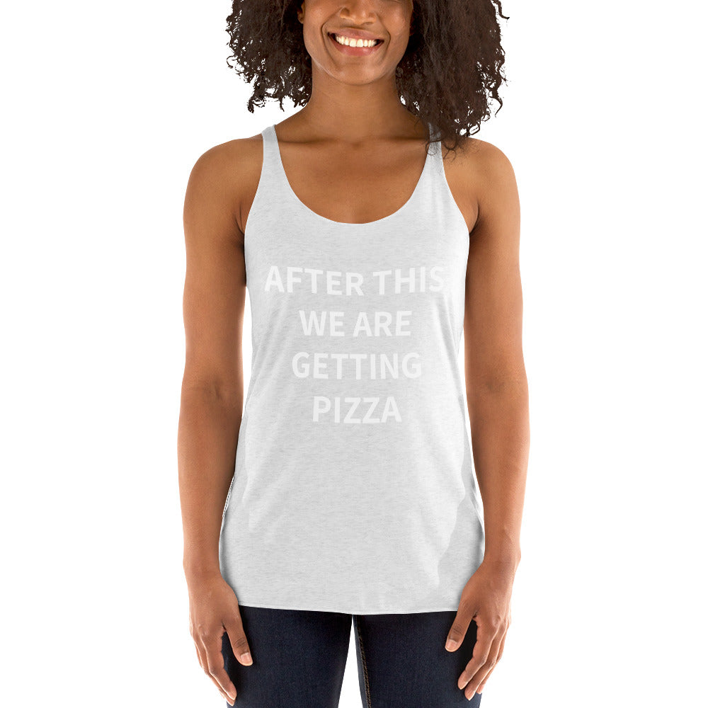 Women's Racerback Tank "Getting Pizza"