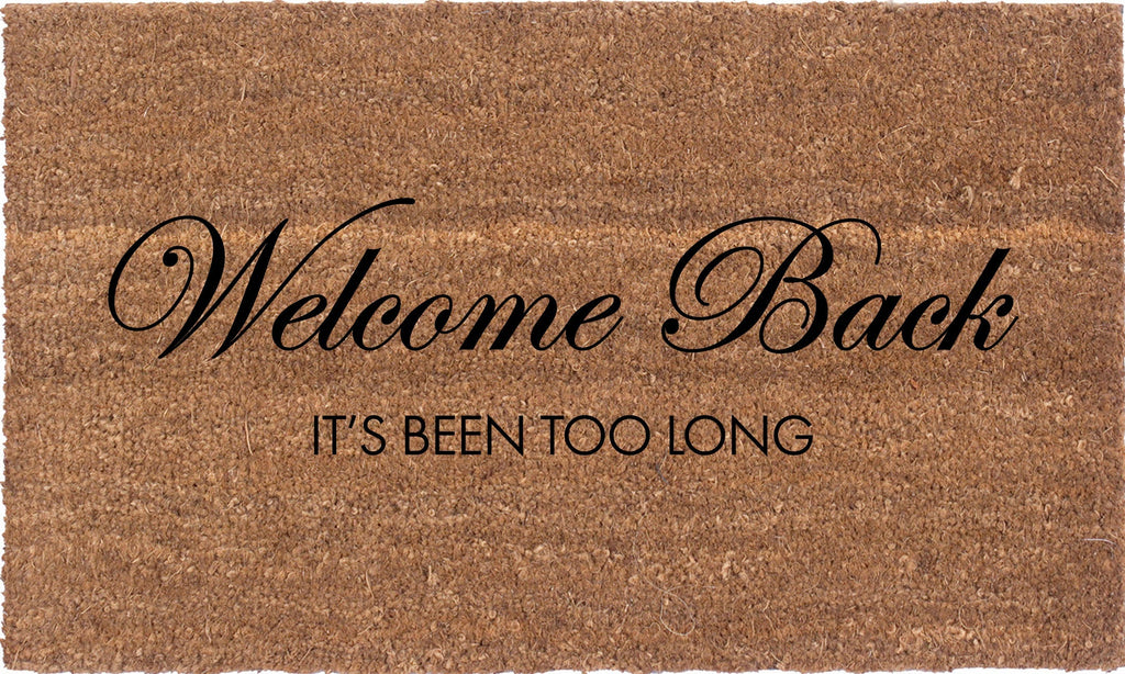 Welcome Back! It's Been Too Long