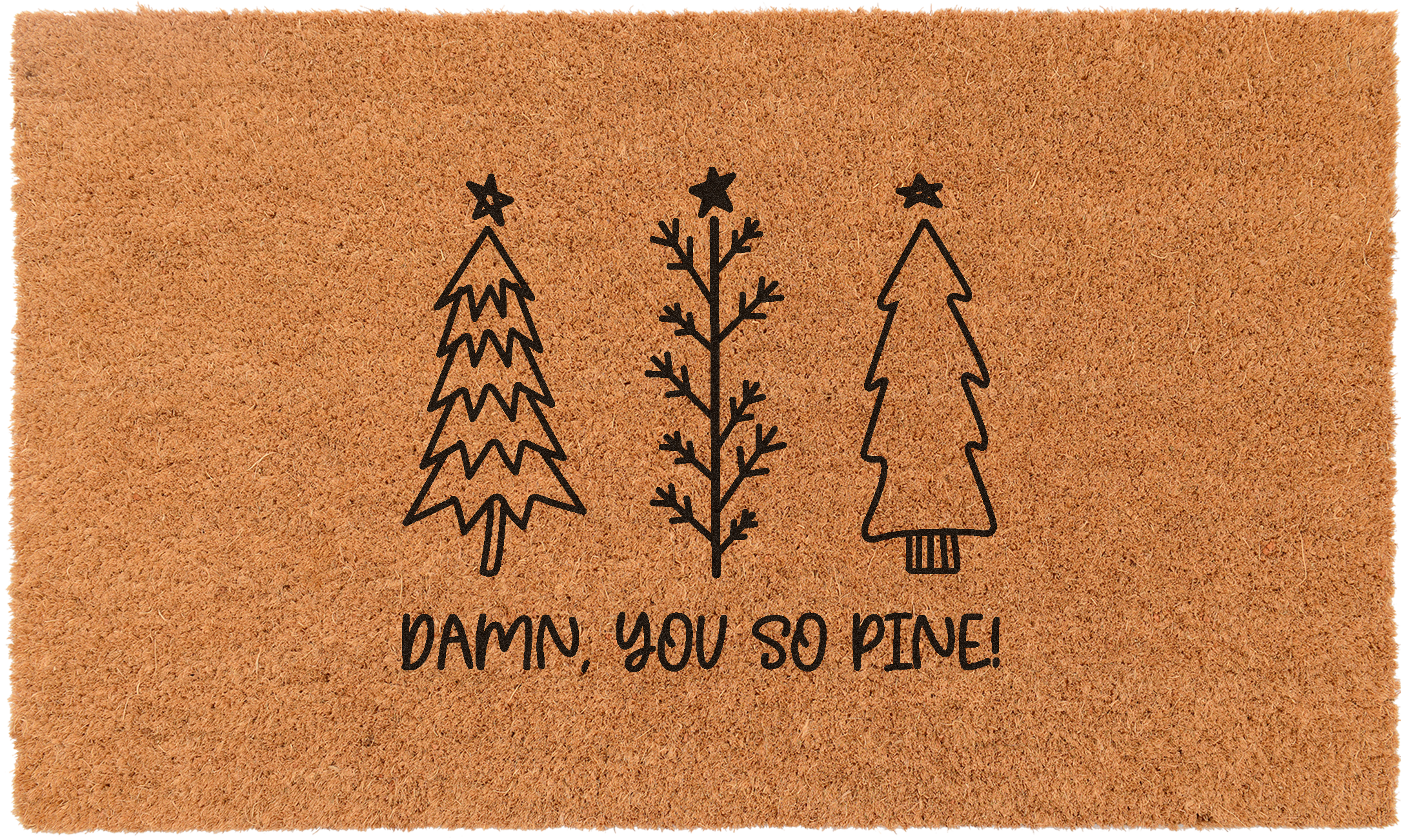 Damn, You So Pine