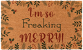 I'm So freaking Merry