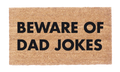 Beware of Dad Jokes