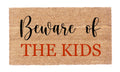 Beware of The Kids