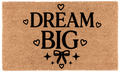 Dream Big