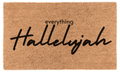 Everything, Hallelujah