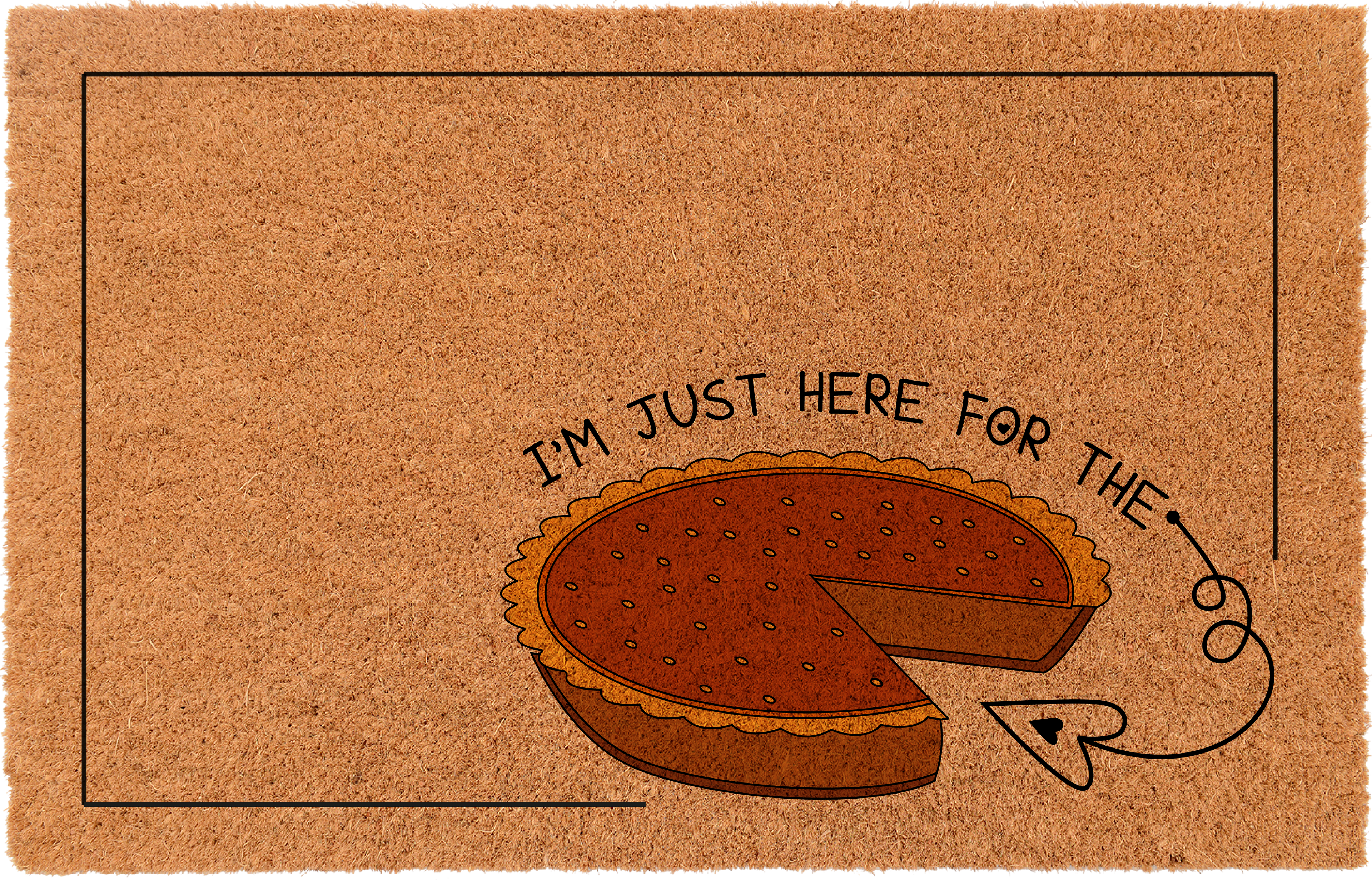 I'm Just Here For The Pie