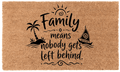 Family Means Nobody Gets Left Behind
