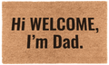 Hi Welcome, I'm Dad