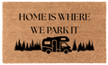 Home is Where We Park It