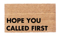 Hope You Called First
