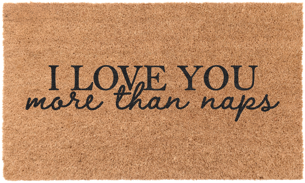 I Love You More Than Naps