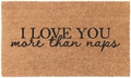 I Love You More Than Naps
