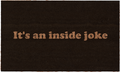 It's an Inside Joke