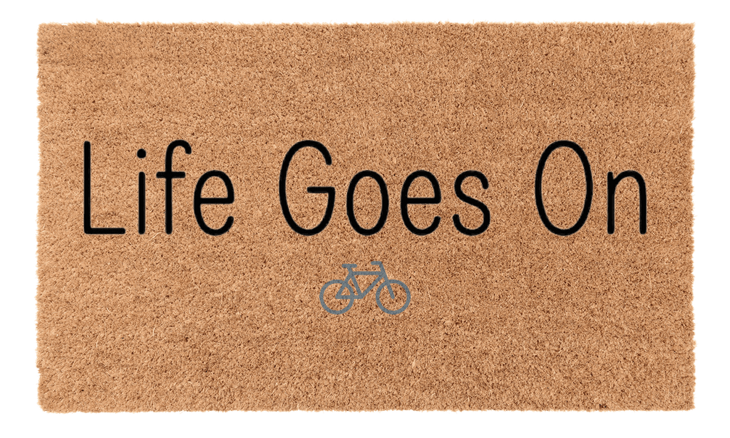 Life Goes On Coir Mat