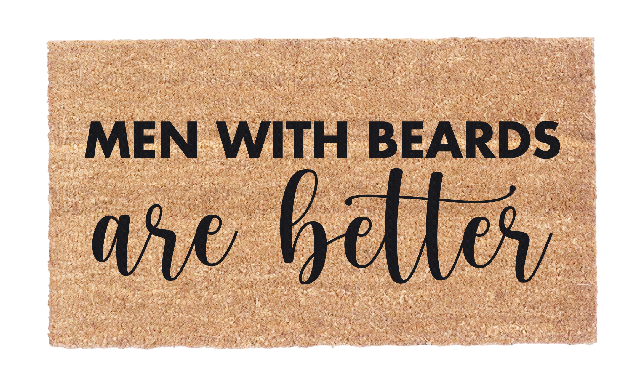 Men with Beards Are Better