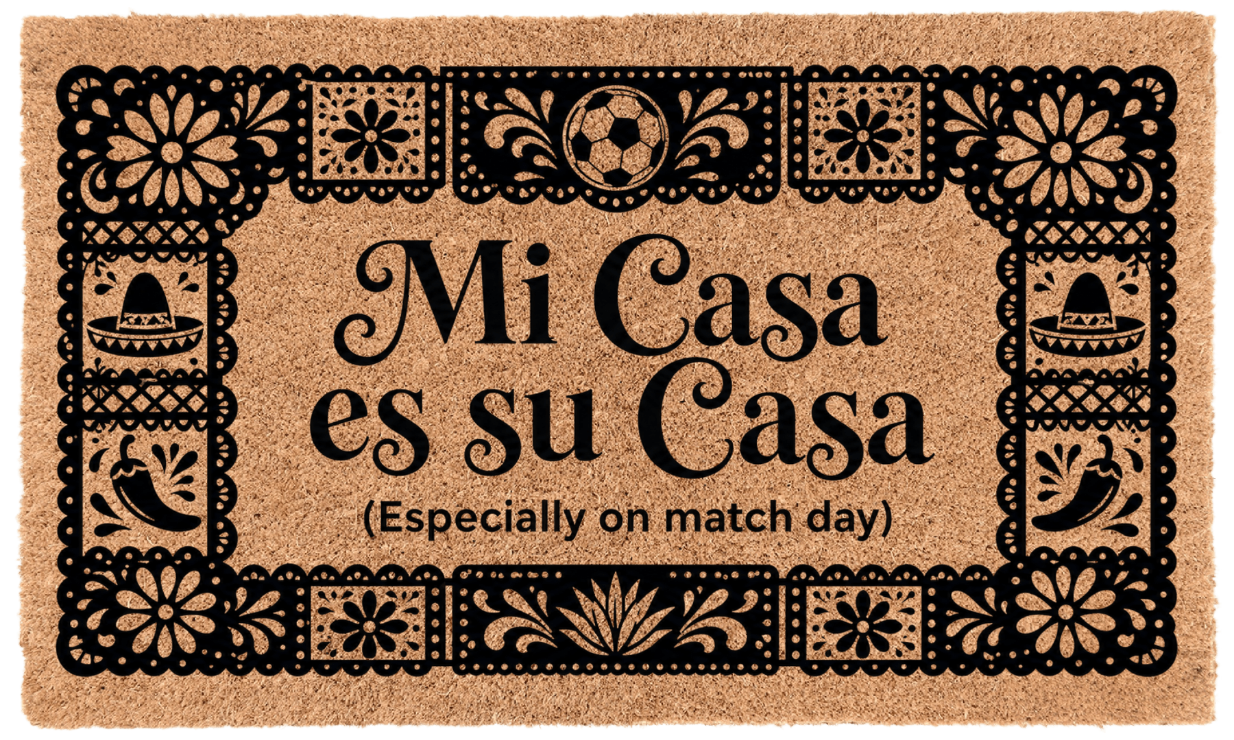Mi Casa Es Su Casa (Especially on match Day)