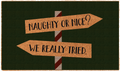Naughty Or Nice