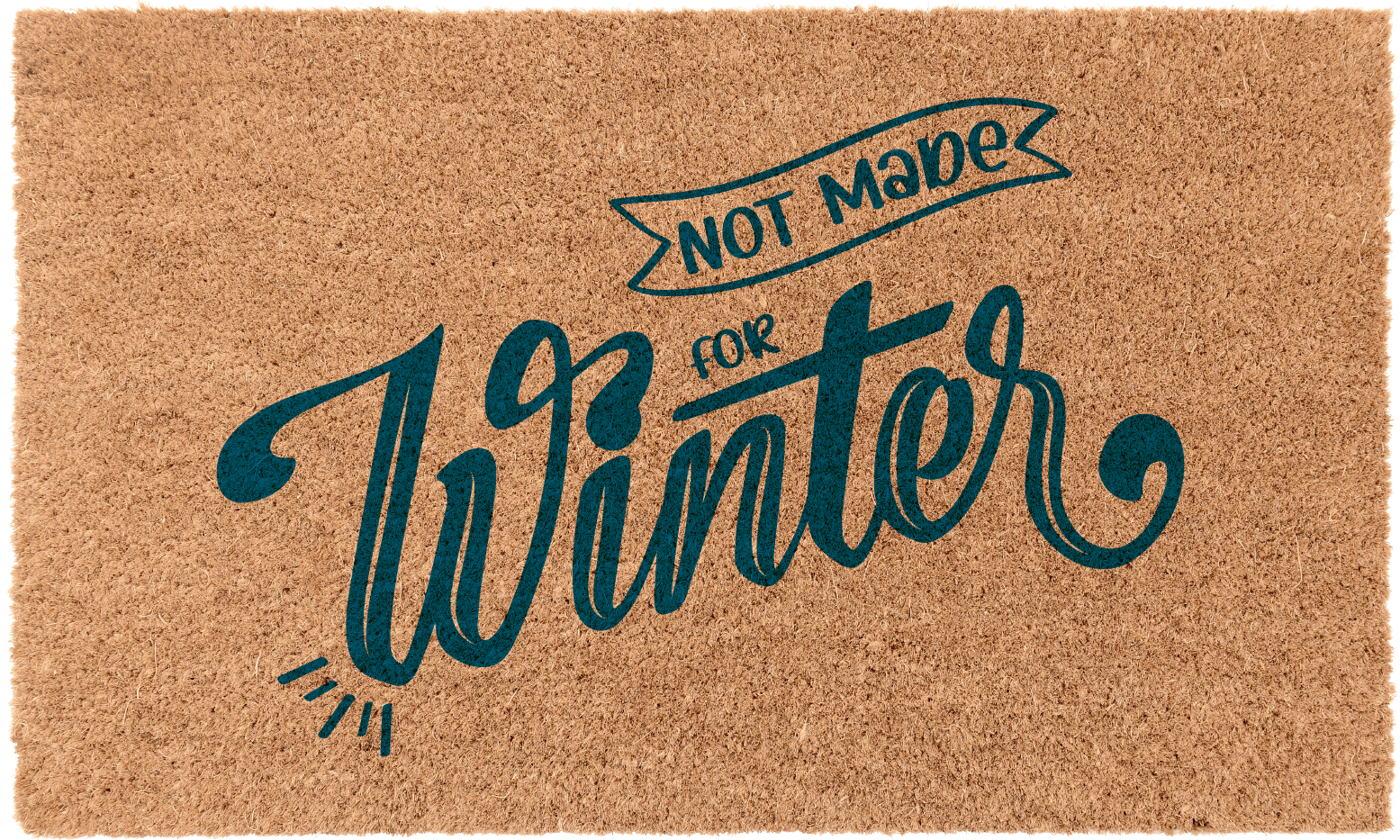 Not made for winter