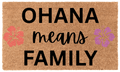 Ohana Means Family Coir Mat