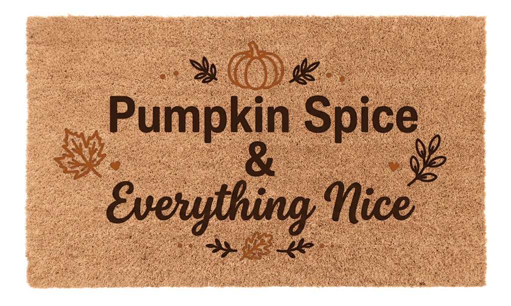 Pumpkin Spice and Everything Nice
