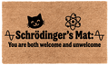 Schrödinger’s Mat: You are Both Welcome and Unwelcome