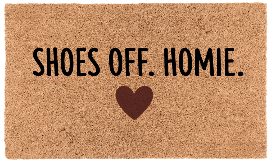 Shoes Off. Homie