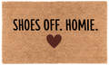 Shoes Off. Homie