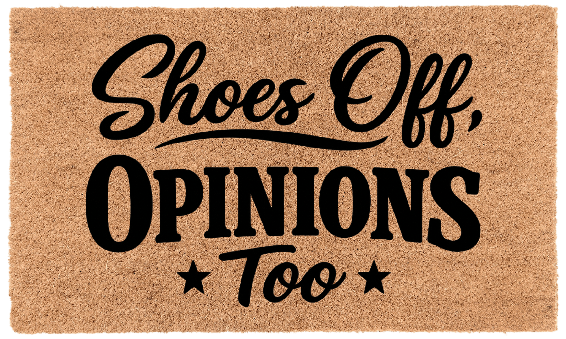Shoes Off, Opinions Too