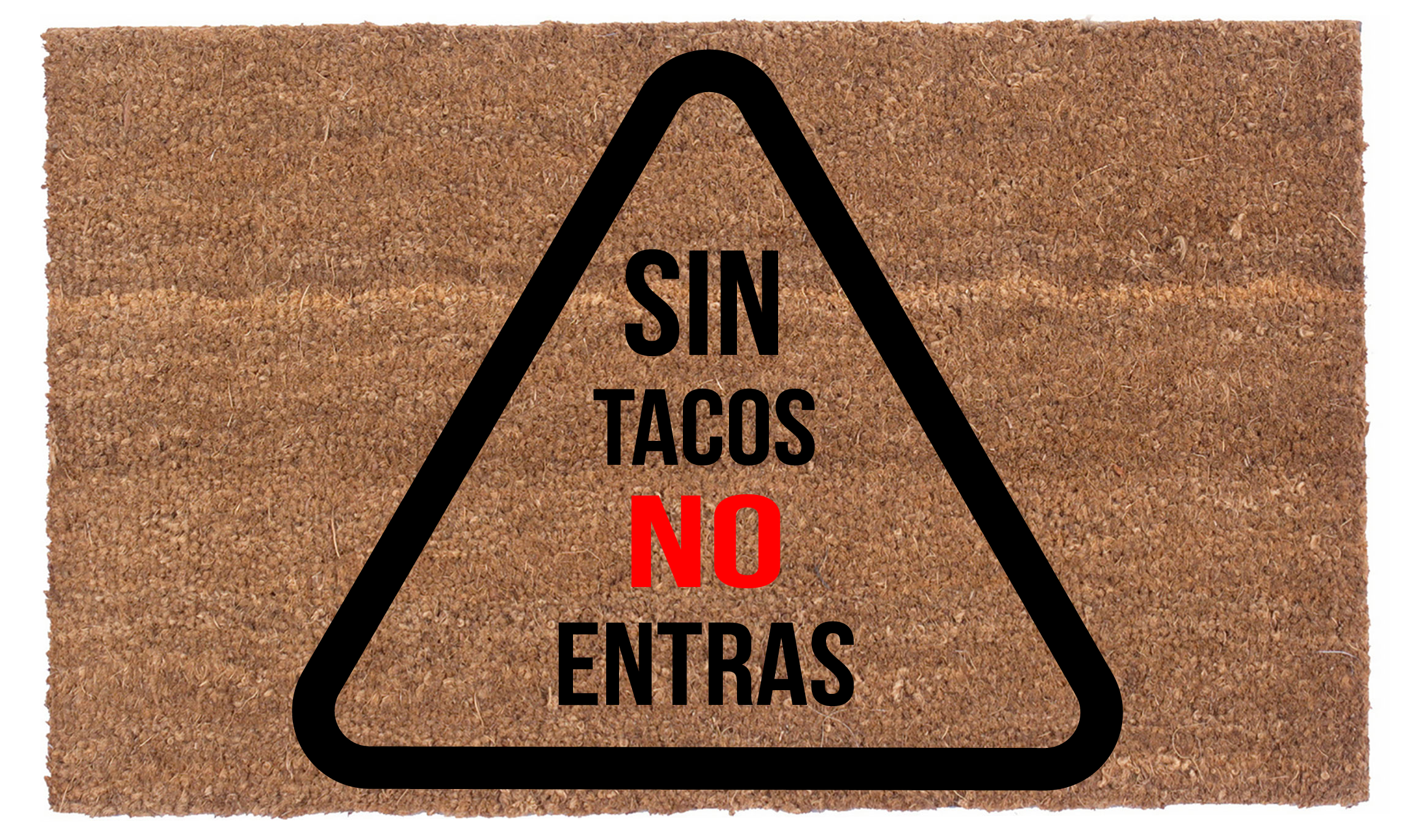Sin Tacos No Entras