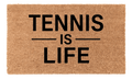 Tennis is Life Coir Mat
