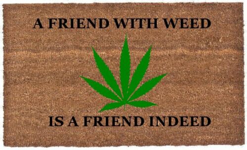 A Friend With Weed