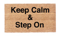 Keep Calm & Step On