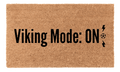 Viking Mode On Coir Mat