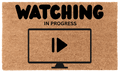Watching in Progress Coir Mat