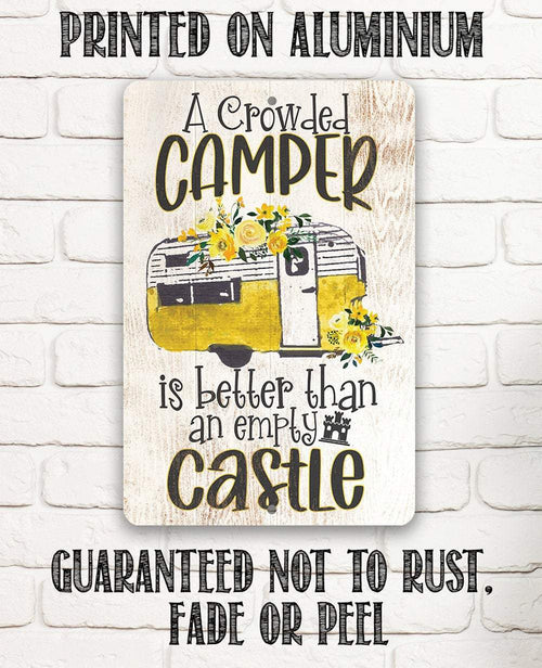 A Crowded Camper - Metal Sign