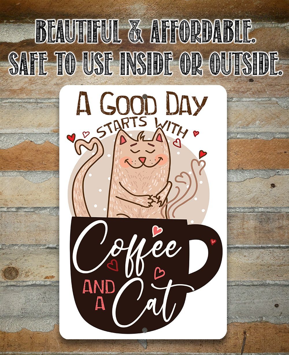 A Good Day Starts With - Metal Sign