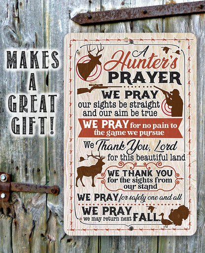A Hunter's Prayer - Metal Sign