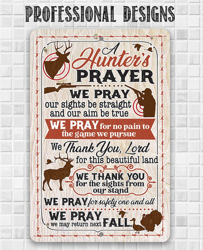 A Hunter's Prayer - Metal Sign