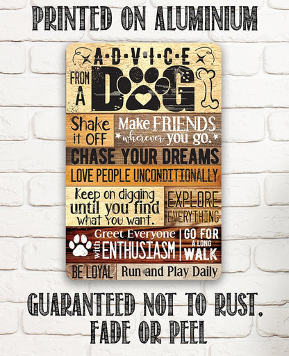 Advice From A Dog - Metal Sign