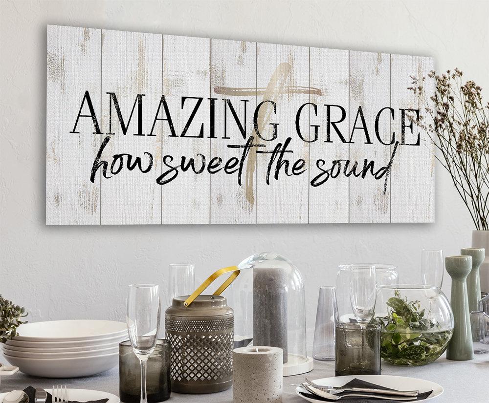 Amazing Grace How Sweet The Sound - Canvas