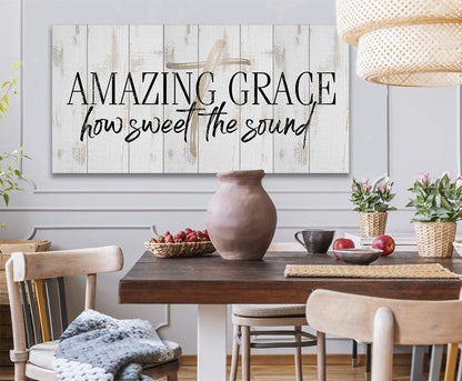 Amazing Grace How Sweet The Sound - Canvas