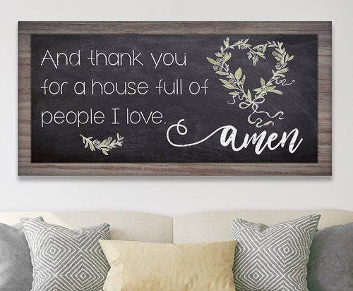 And Thank You For A House - Canvas