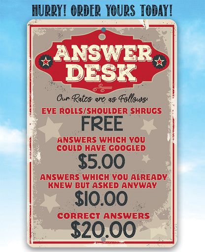 Answer Desk - Metal Sign