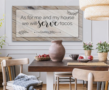 As For Me And My House We Will Serve Tacos - Canvas