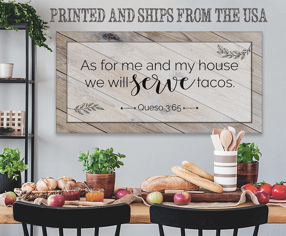 As For Me And My House We Will Serve Tacos - Canvas