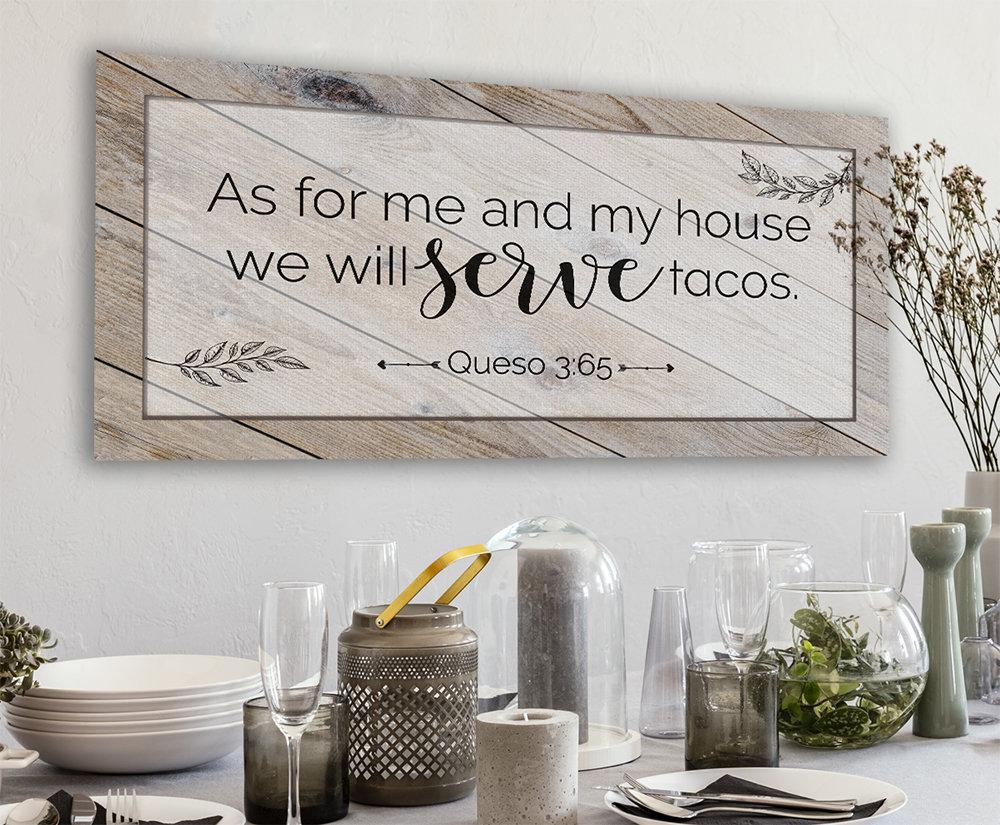 As For Me And My House We Will Serve Tacos - Canvas